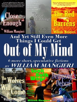 cover image of And Yet Still Even More Things I Could Get Out of My Mind
